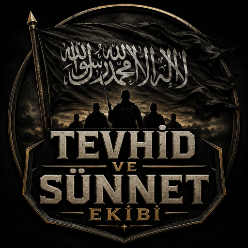 TEVHİD VE SÜNNET EKİBİ 